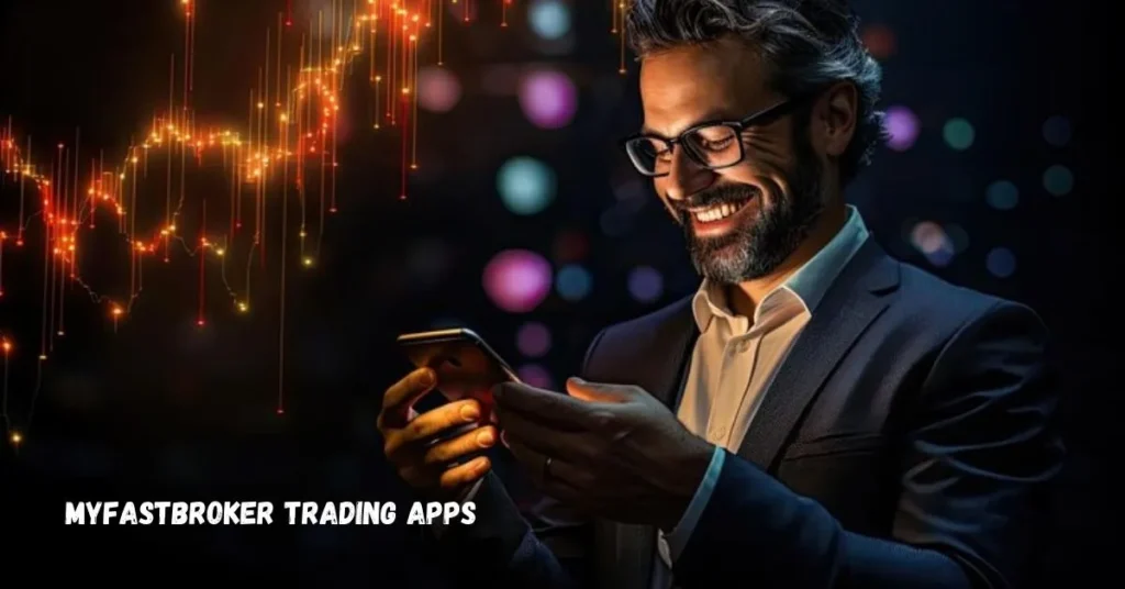 myfastbroker trading apps